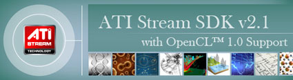 ATI Stream SDK v2.1 with OpenCL 1.0 support