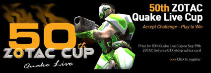 ZOTAC Announces 50th Quake Live Cup