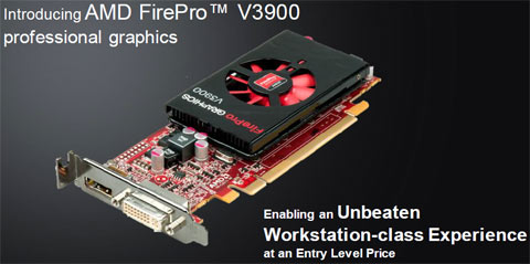 AMD Announces FirePro V3900 Professional Graphics Card For $119