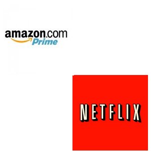 Amazon Prime & Netflix